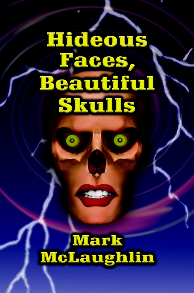 Hideous Faces, Beautiful Skulls